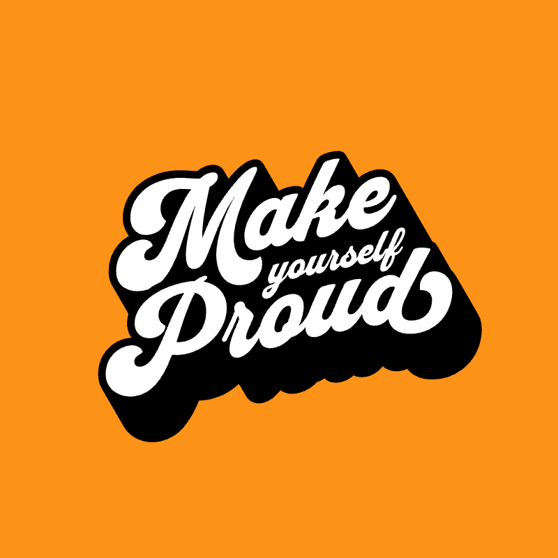 make yourself proud 1 607