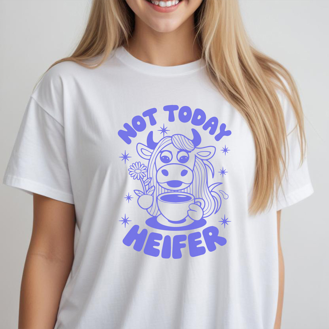 not today heifer female tshirt front mockup 50