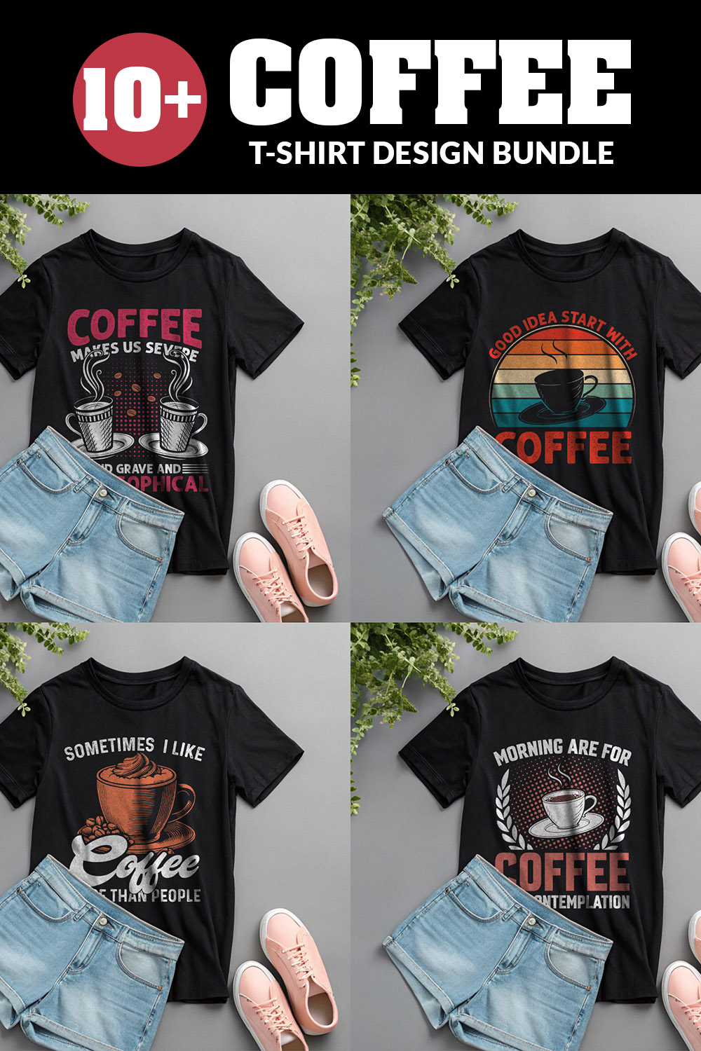 10+ Coffee T-Shirt Design Bundle | Trendy & Funny Coffee Lover Tees pinterest preview image.