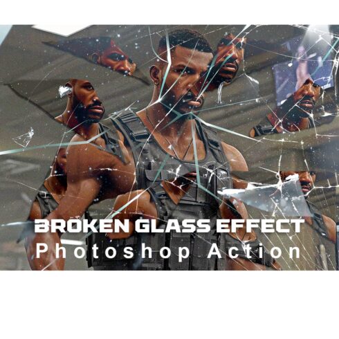 Broken Glass Effect Photoshop Action cover image.