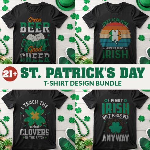 St Patrick’s Day T-Shirt Design Bundle – 21 Unique Irish-Themed Shirt Designs cover image.