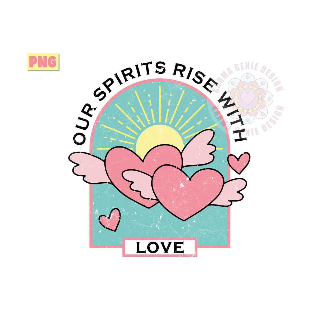 Our Spirits Rise with Love - Cute Design preview image.