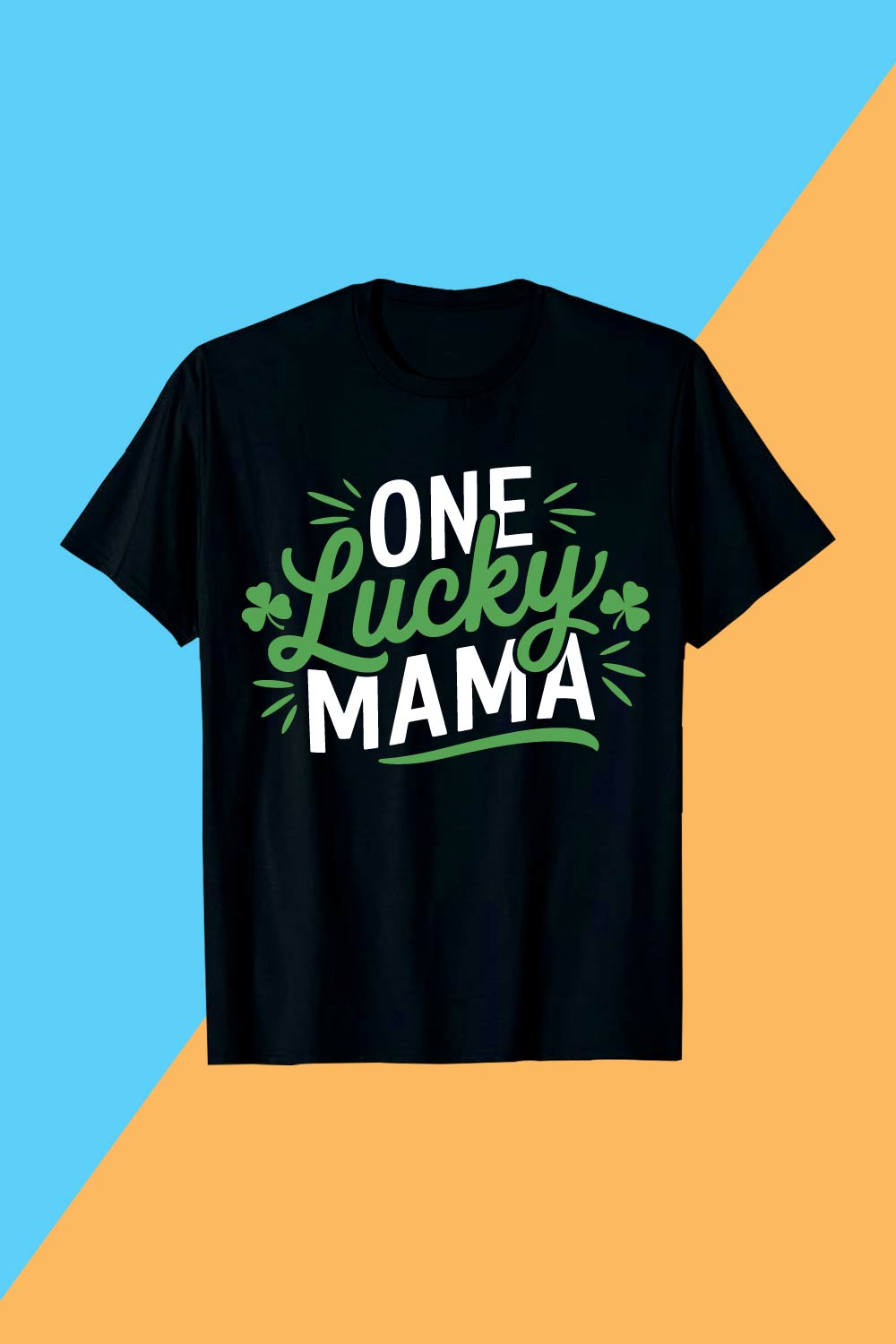 One Lucky Mama St Patrick's Design pinterest preview image.