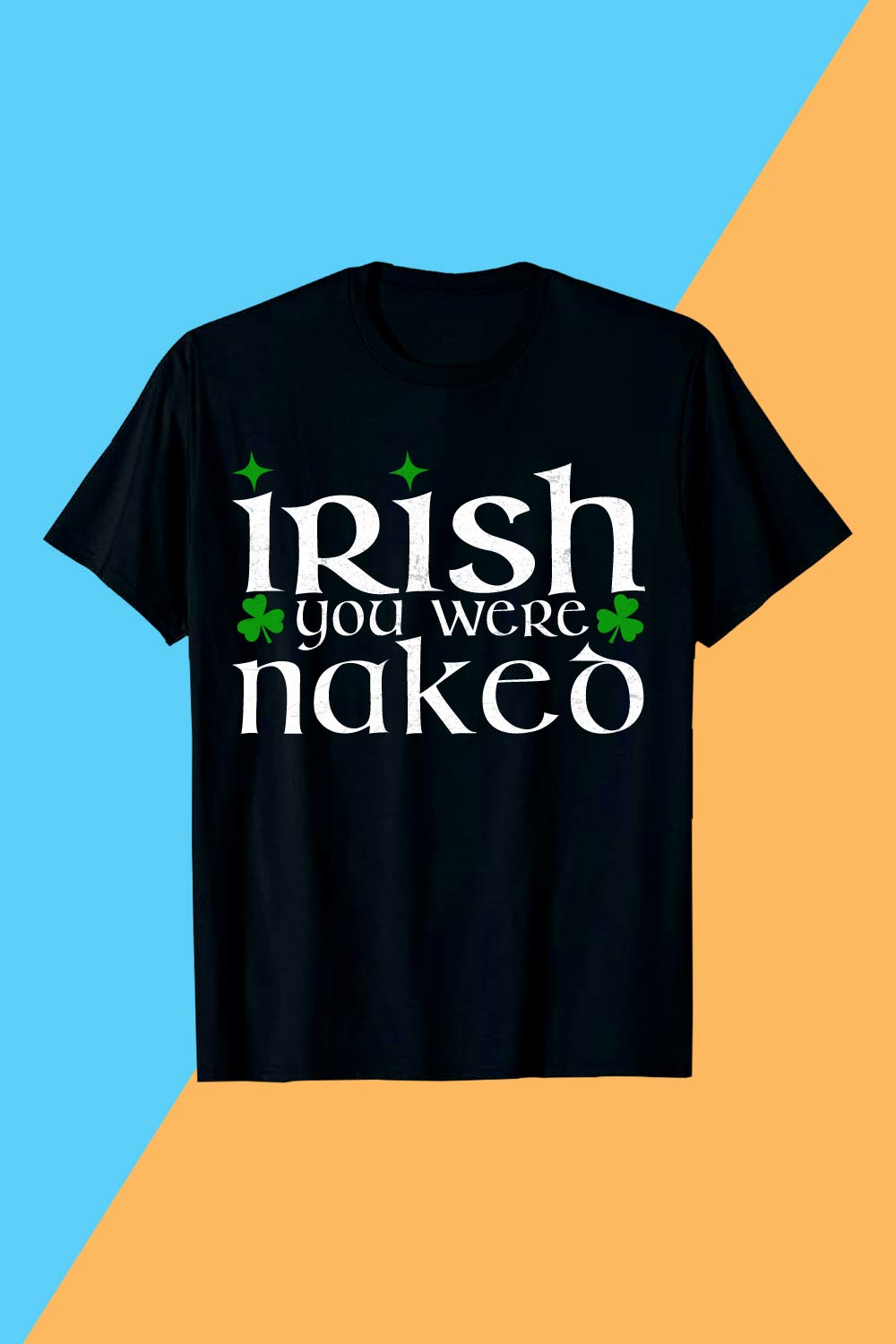 Irish You Were Naked Fun Shirt pinterest preview image.