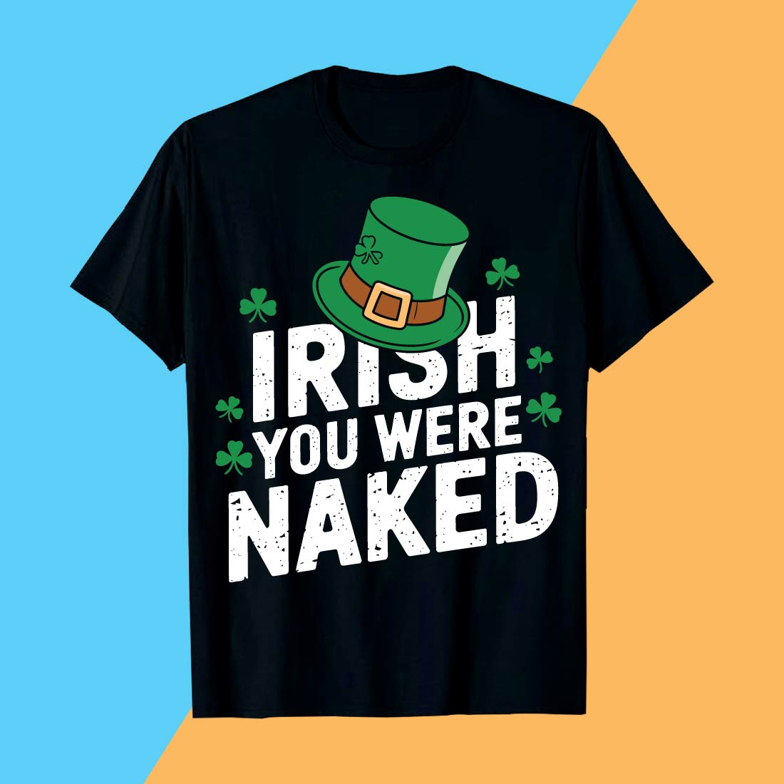 Irish You Were Naked Festive Tee preview image.