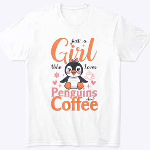 Just A Girl Who Loves Penguins And Coffee Girls T-Shirt cover image.