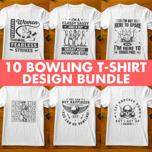 10 Bowling T-Shirt Design Bundle For Bowling Lovers cover image.