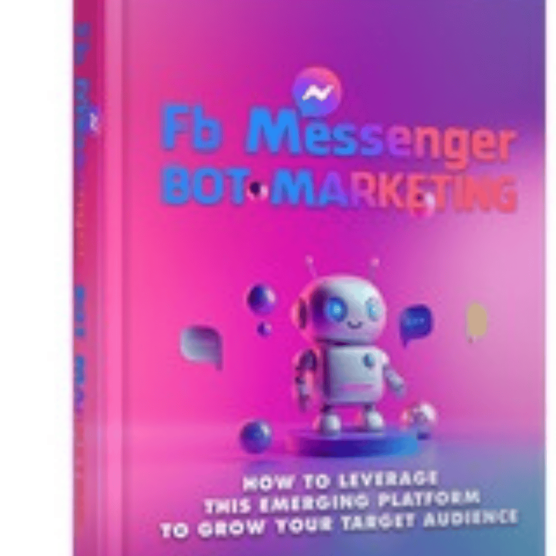 FB Messenger Bot Marketing preview image.