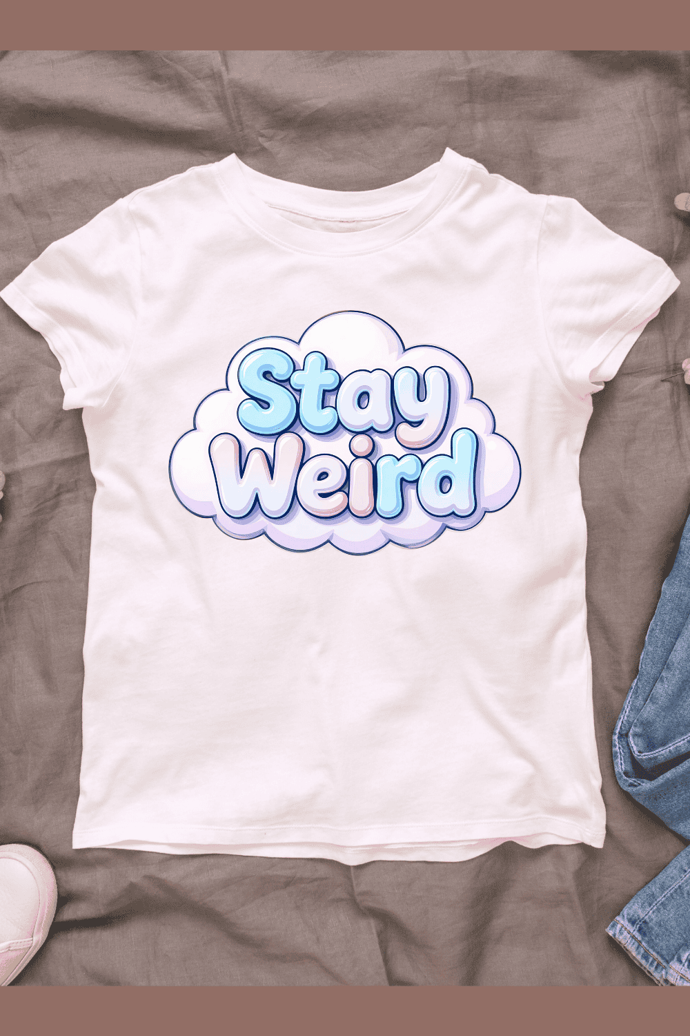 Stay Weird Typography on a Cloud Shape T-shirt Design pinterest preview image.