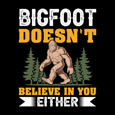 Bigfoot Themed T-shirt And Others Design Merchandise Design cover image.