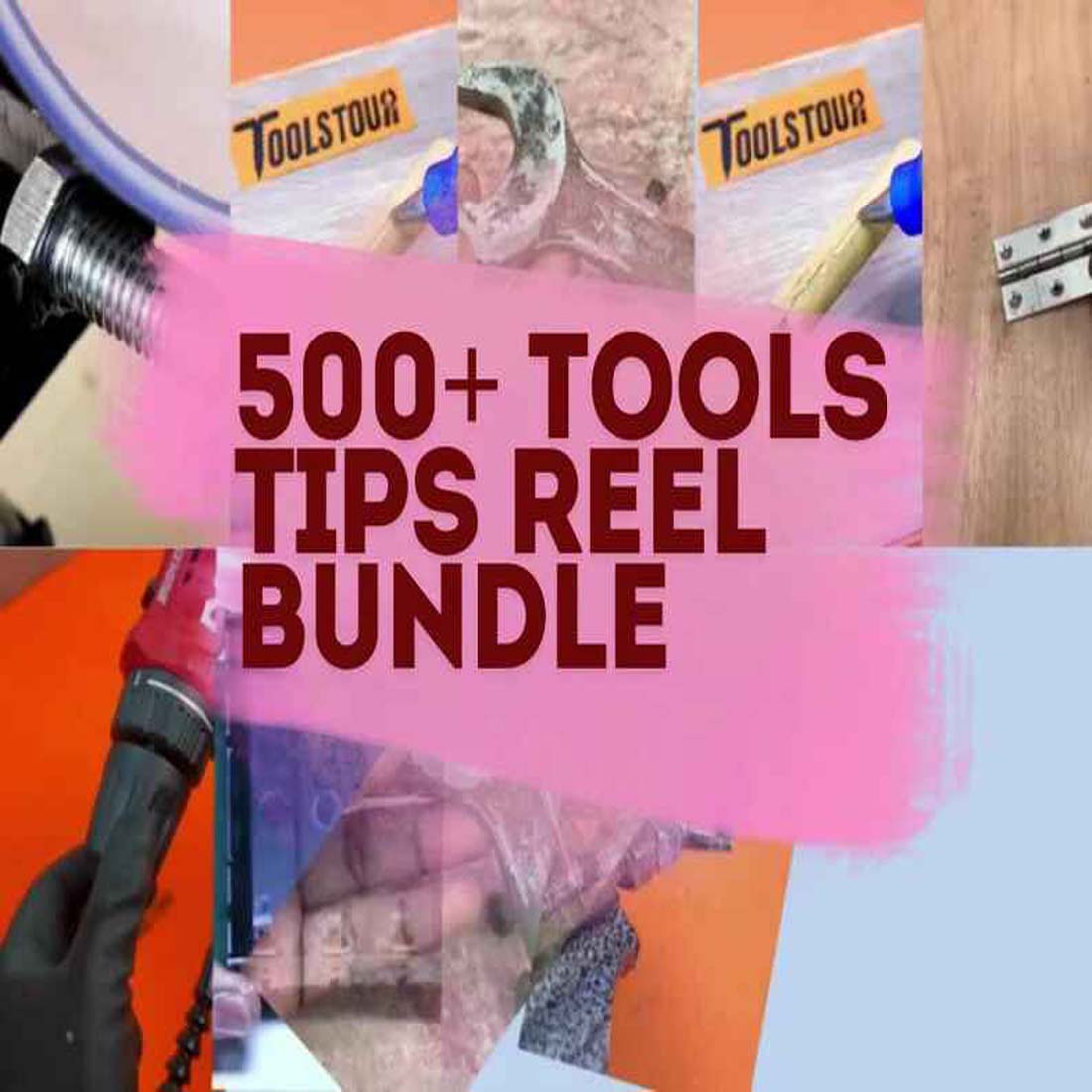 500+ Tools Reels Bundle,Instagram reels,reel videos,Tools Tips reels,facebook reels,TikTok Videos,YouTube Shorts preview image.