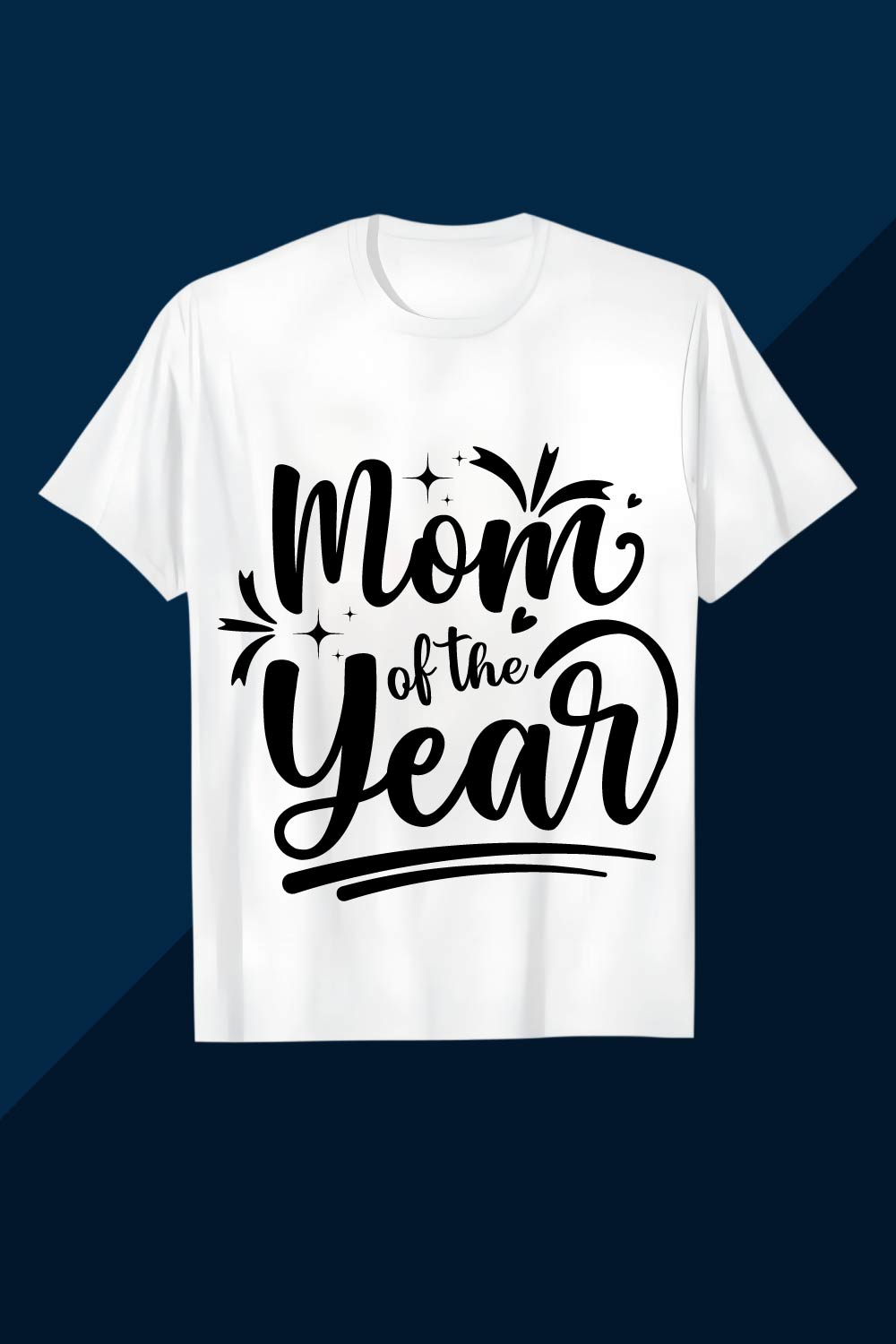 Mom of the Year Elegant Hand-Lettered Design SVG EPS AI PNG Mother's T shirt pinterest preview image.