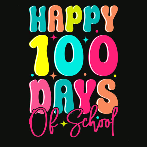 Happy 100 days of school Graphic cover image.