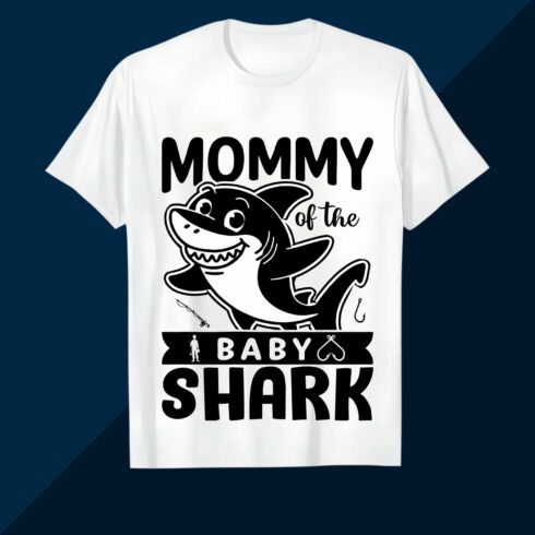 Mommy of the Baby Shark T-shirt Design SVG EPS AI PNG Mother's T shirt cover image.