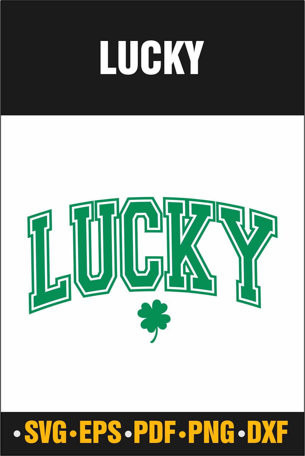 Lucky Svg, Lucky SVG PNG, St Patrick's Day Shirt Svg Png, Luck Svg Png, Varsity Svg Png, St Paddy's Day Svg, Varsity Letters Svg pinterest preview image.