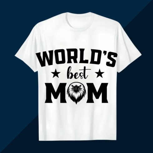 World’s Best Mom T-shirt Design with Love cover image.