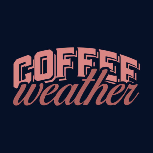 Coffee weather t-shirt design cover image.