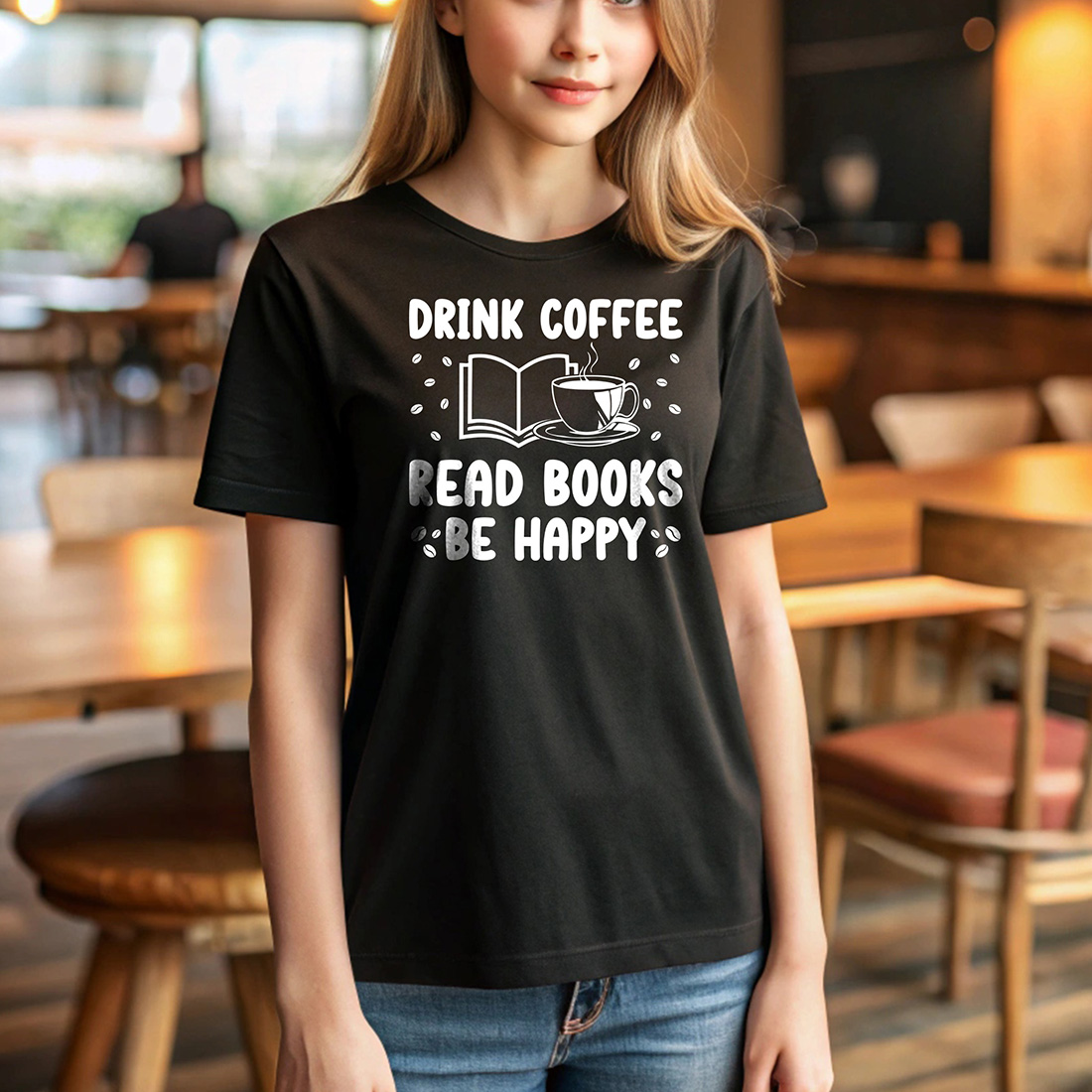 Drink Coffee Read Books Be Happy for Coffee and Book Lover preview image.