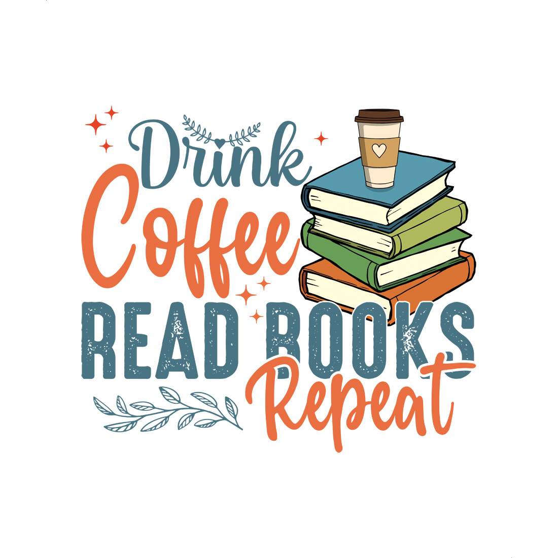 drink coffee read books repeat - book lover t-shirt design with vintage typography preview image.