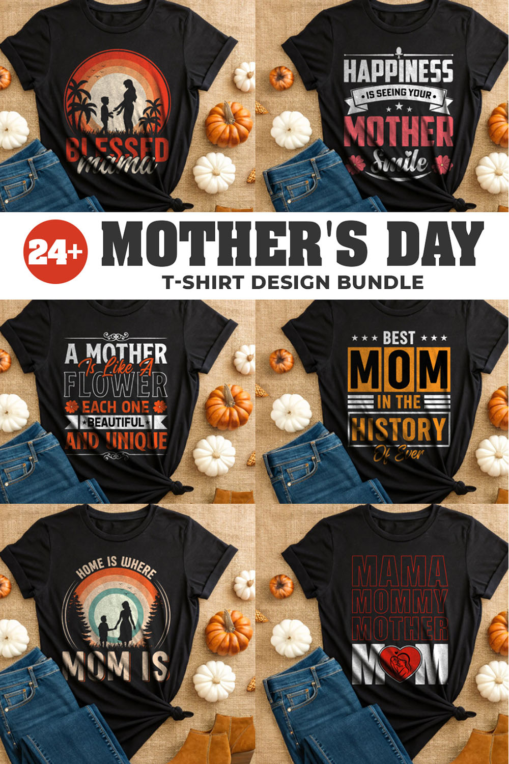 Mother’s Day T-Shirt Design Bundle | 24+ Premium Designs for Mom’s Special Day pinterest preview image.