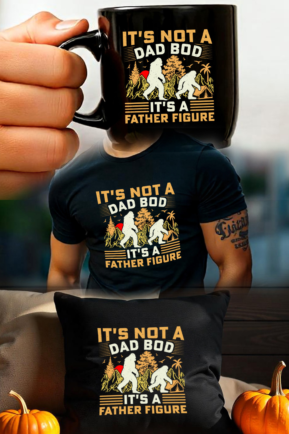 It's Not a Dad Bod It's a Father Figure Bigfoot Sasquatch Sublimation Retro T-Shirt Graphic pinterest preview image.