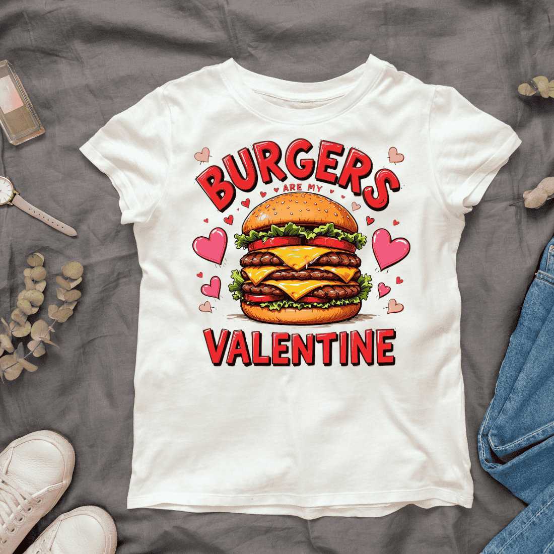 Burgers Are My Valentine - Valentine's Day Foodie T-shirt Design cover image.