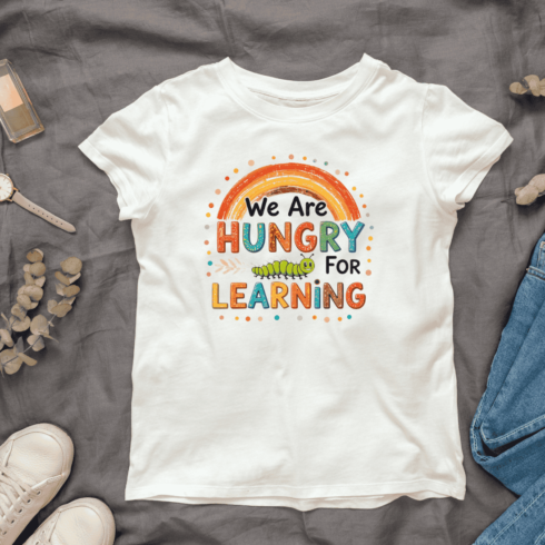 We Are Hungry For Learning Quote T-shirt Design cover image.