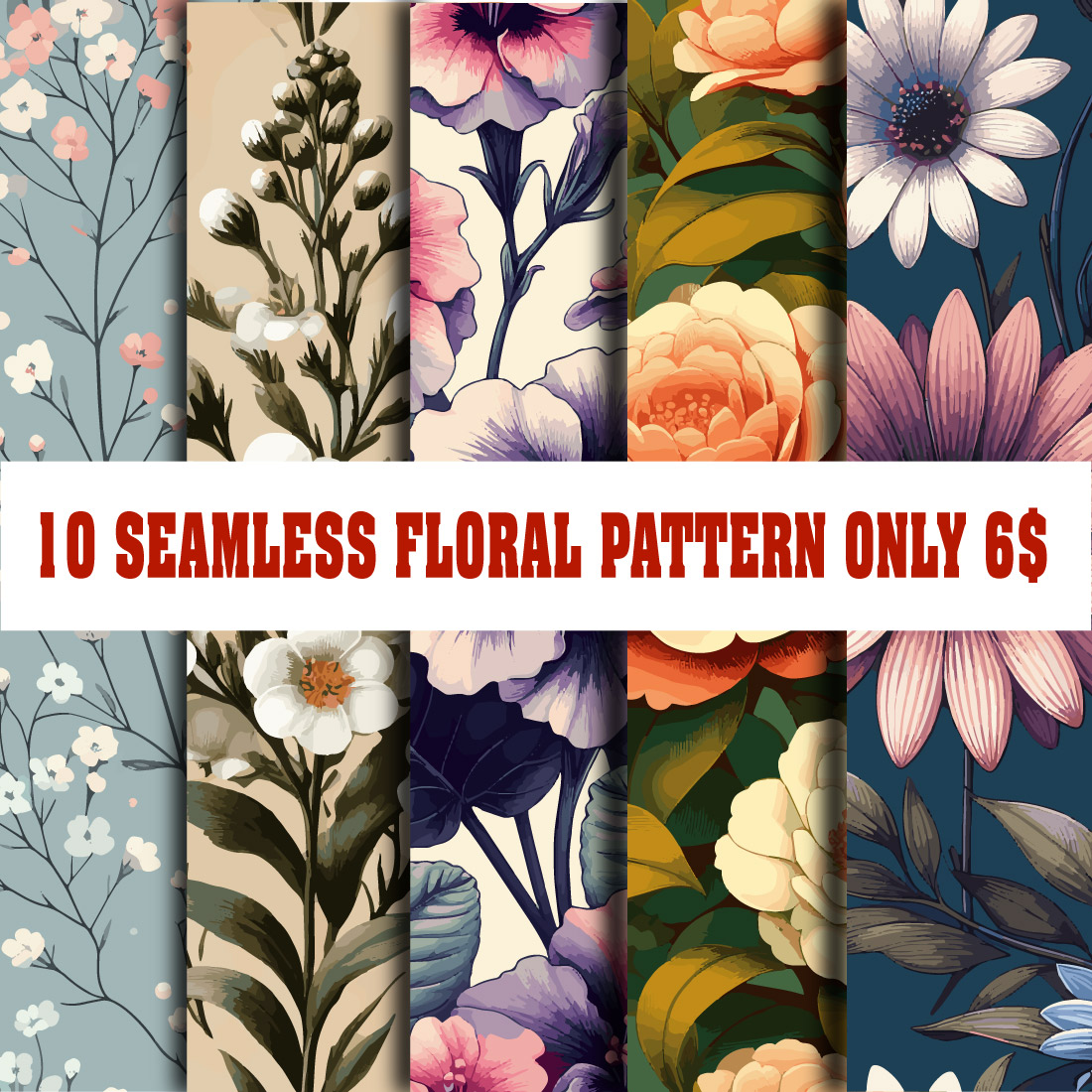 10 seamless floral digital pattern only 6$ cover image.