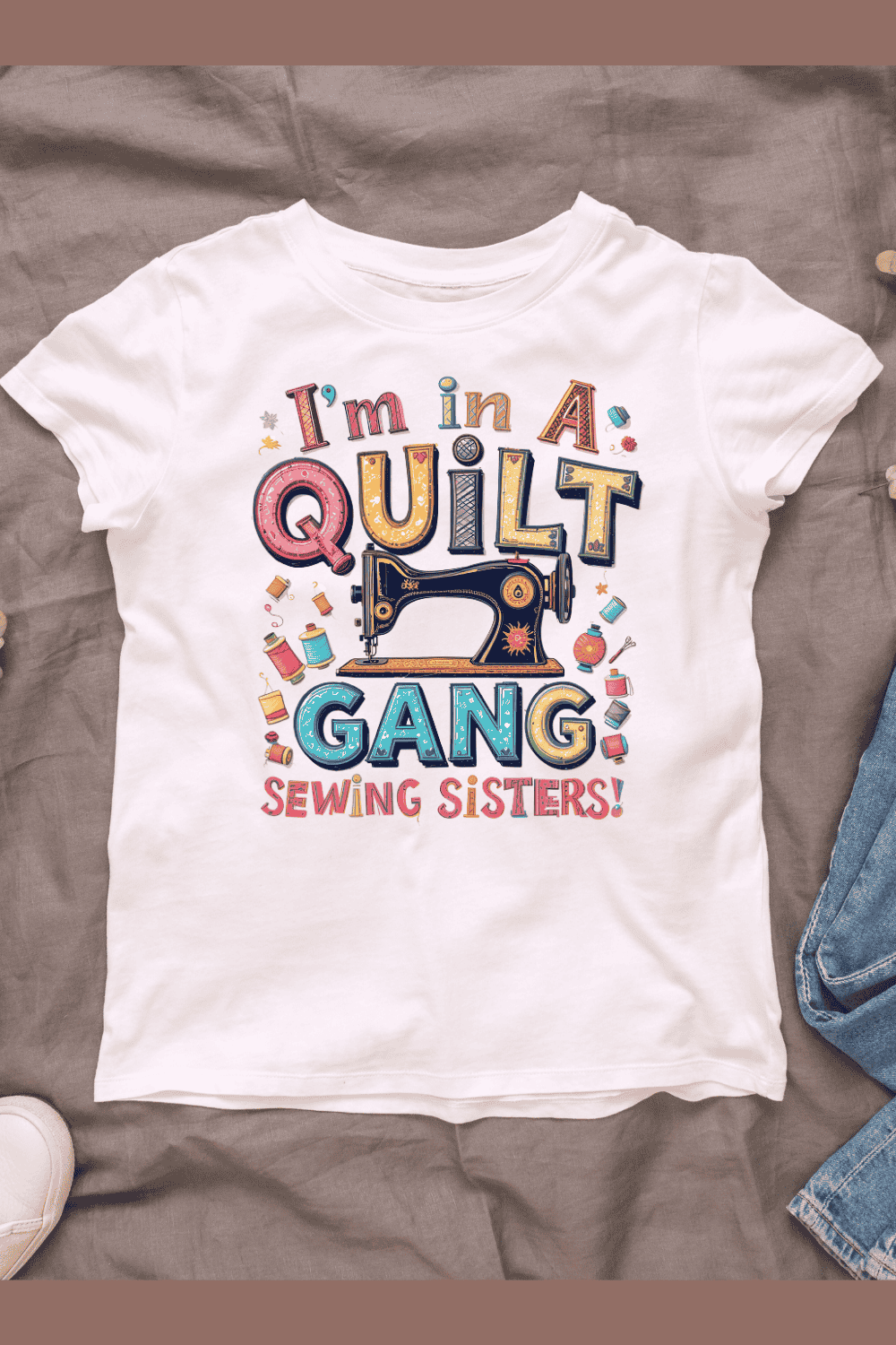 I'm in a Quilt Gang T-shirt Design pinterest preview image.