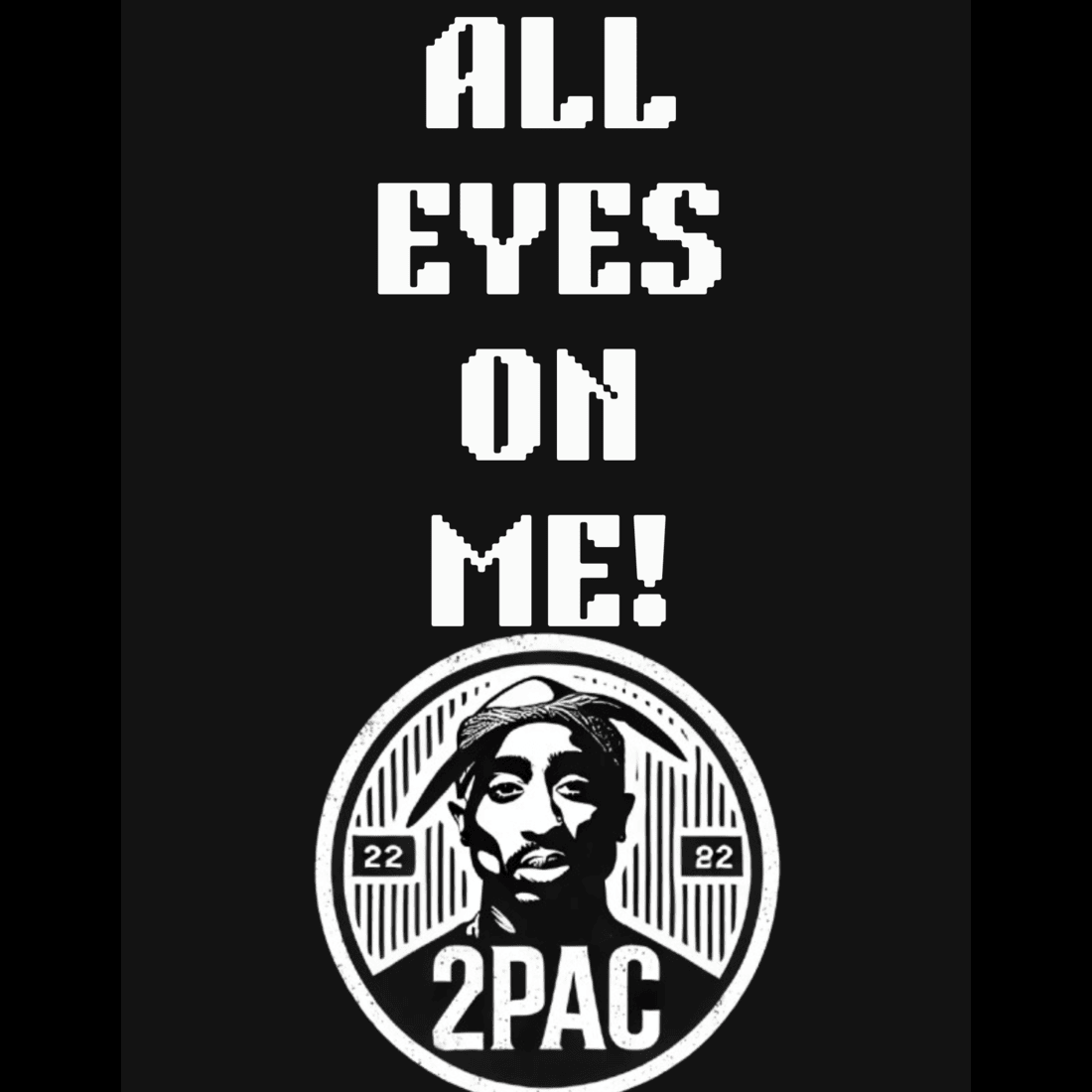 All Eyes On Me – 2Pac Tribute T-Shirt preview image.