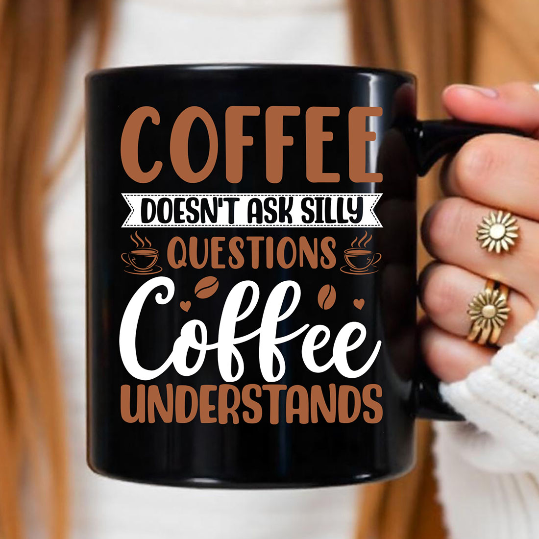 Coffee doesn't ask silly questions coffee understands Graphic for coffee lover cover image.