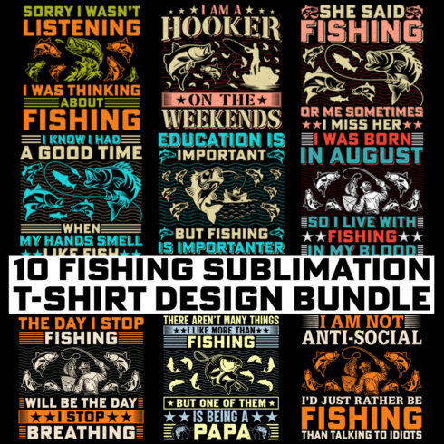 10 Fishing Sublimation T-Shirt Design Bundle Graphic Fishing Lover cover image.