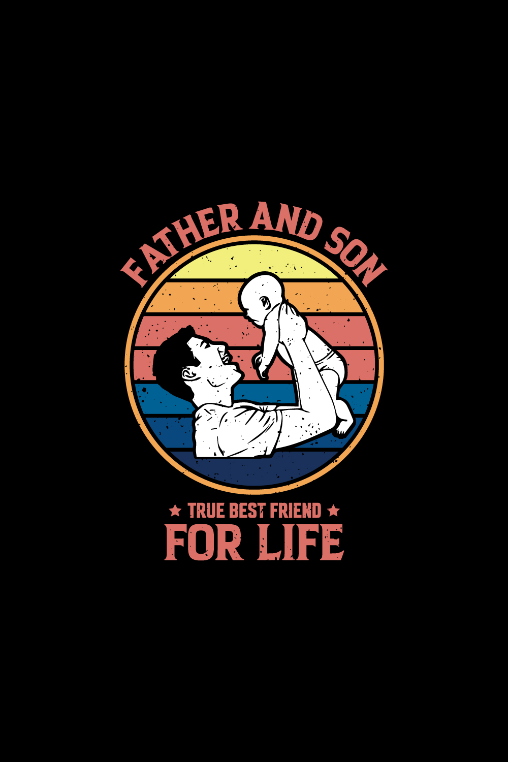 Father And Son True Best Friend For Life Vintage Design pinterest preview image.