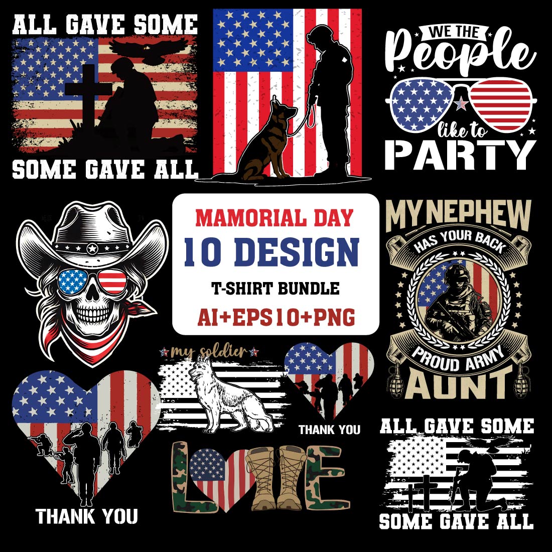 10 print ready Patriotic & Military Tribute Design Collection t shirt Bundle eps10 ai png cover image.