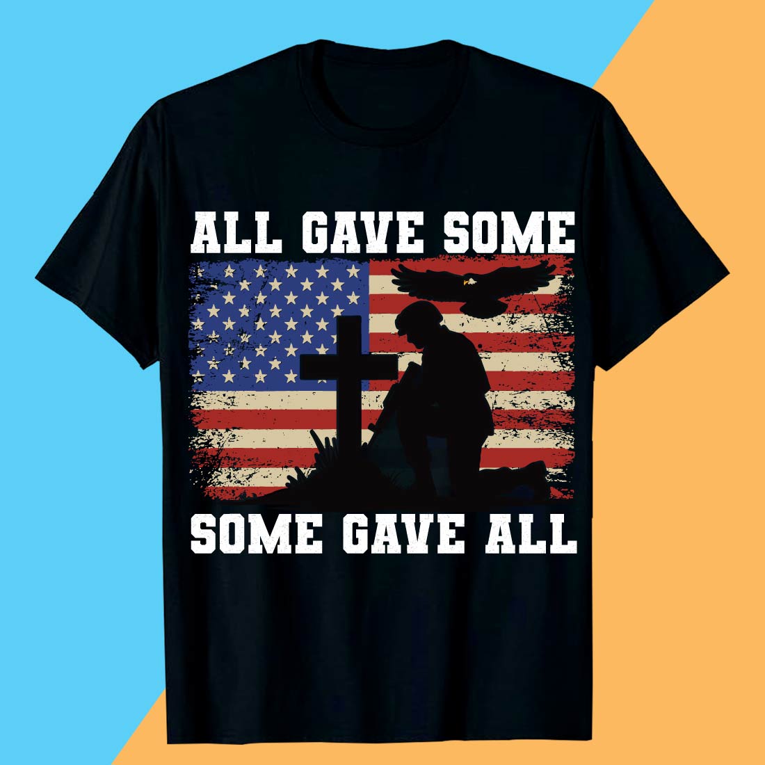 All Gave Some, Some Gave All Memorial Tribute T shirt Memorial day t shirt design preview image.