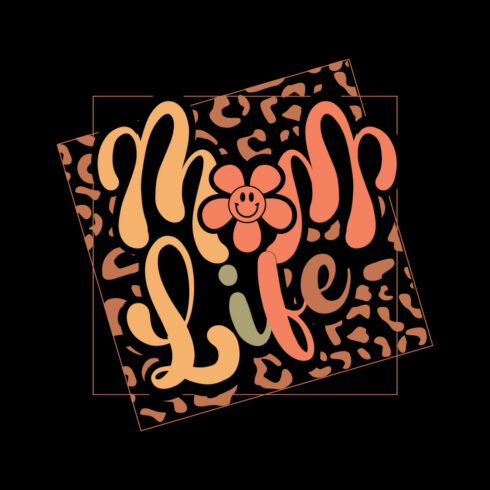 Mom Life- Mother's Day T-shirt Design cover image.