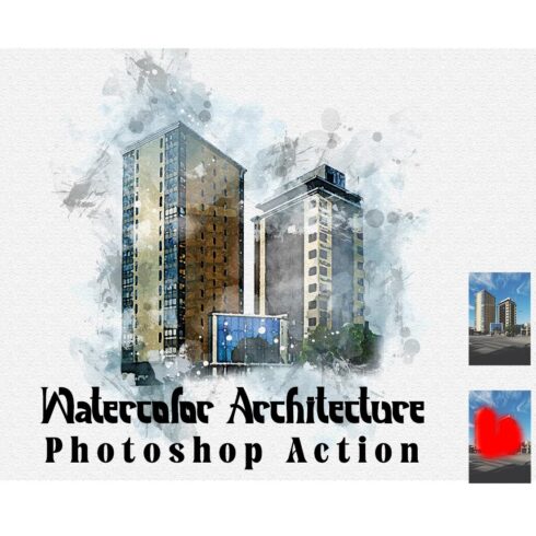 Watercolor Architecture Photoshop Action cover image.