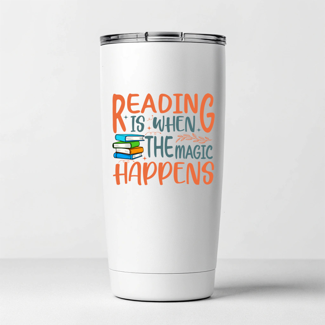 reading is when the magic happens – colorful book lover typography t shirts merchandise. 8 white tumblers mockup 211