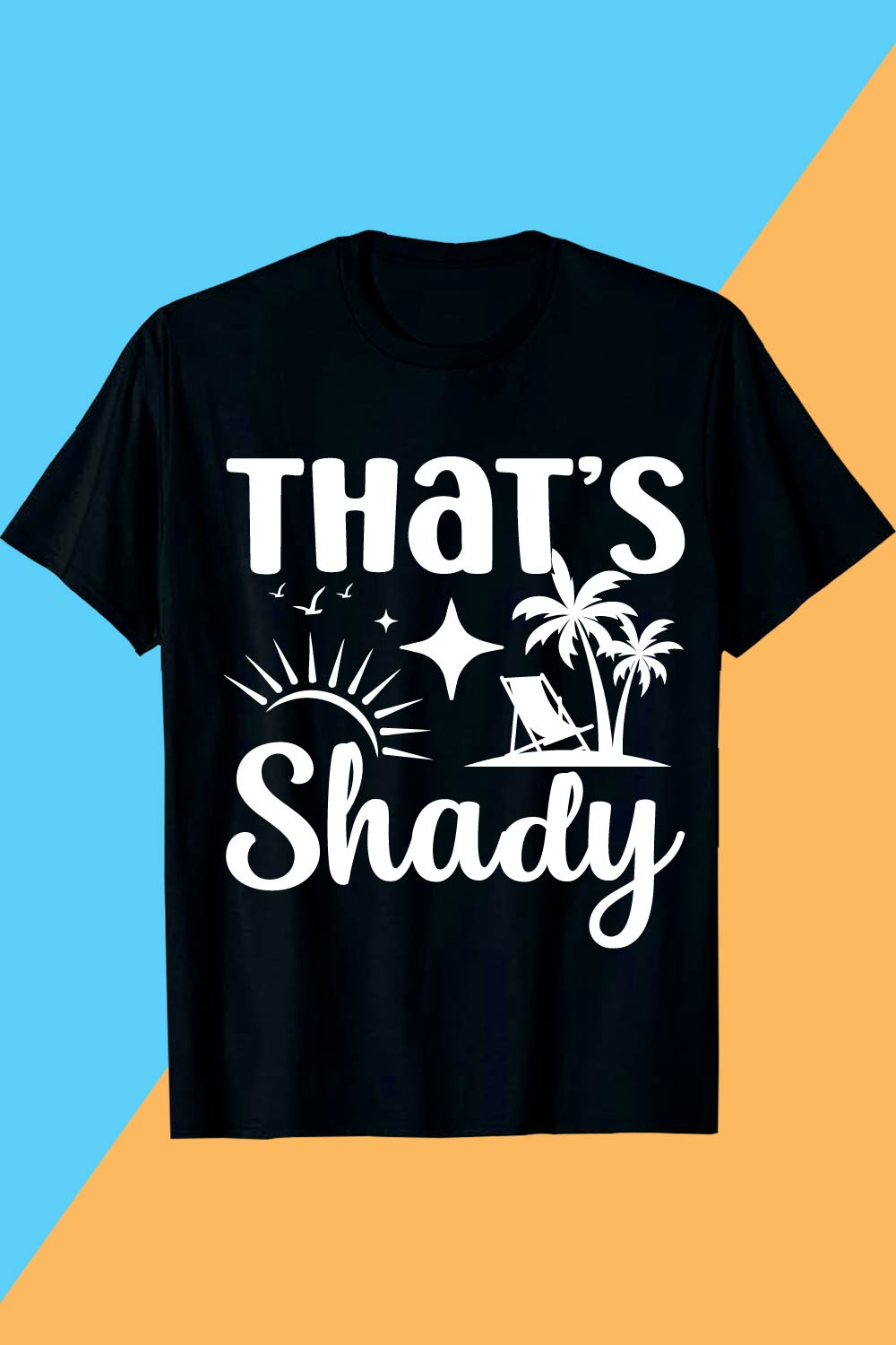 That's Shady Summer SVG T shirt Design pinterest preview image.