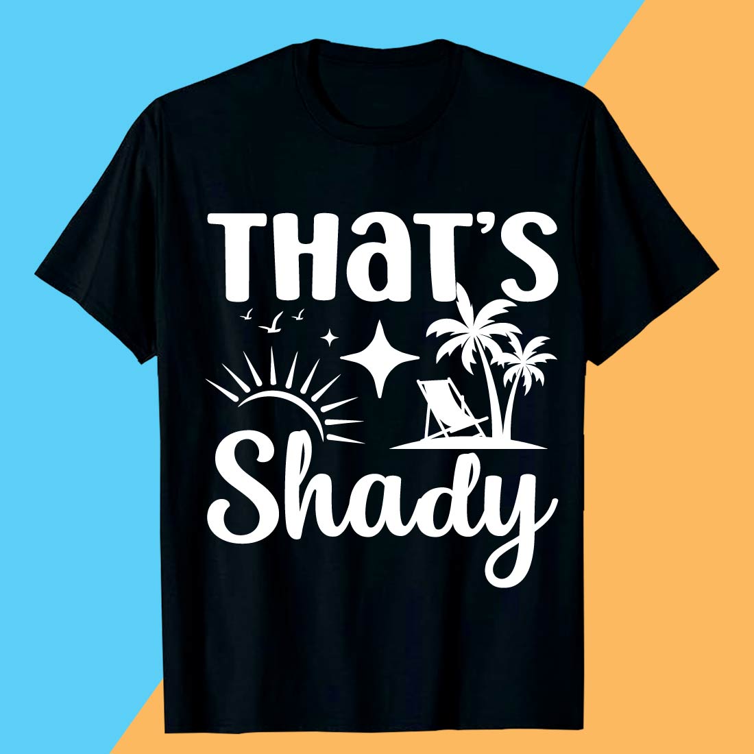 That's Shady Summer SVG T shirt Design cover image.