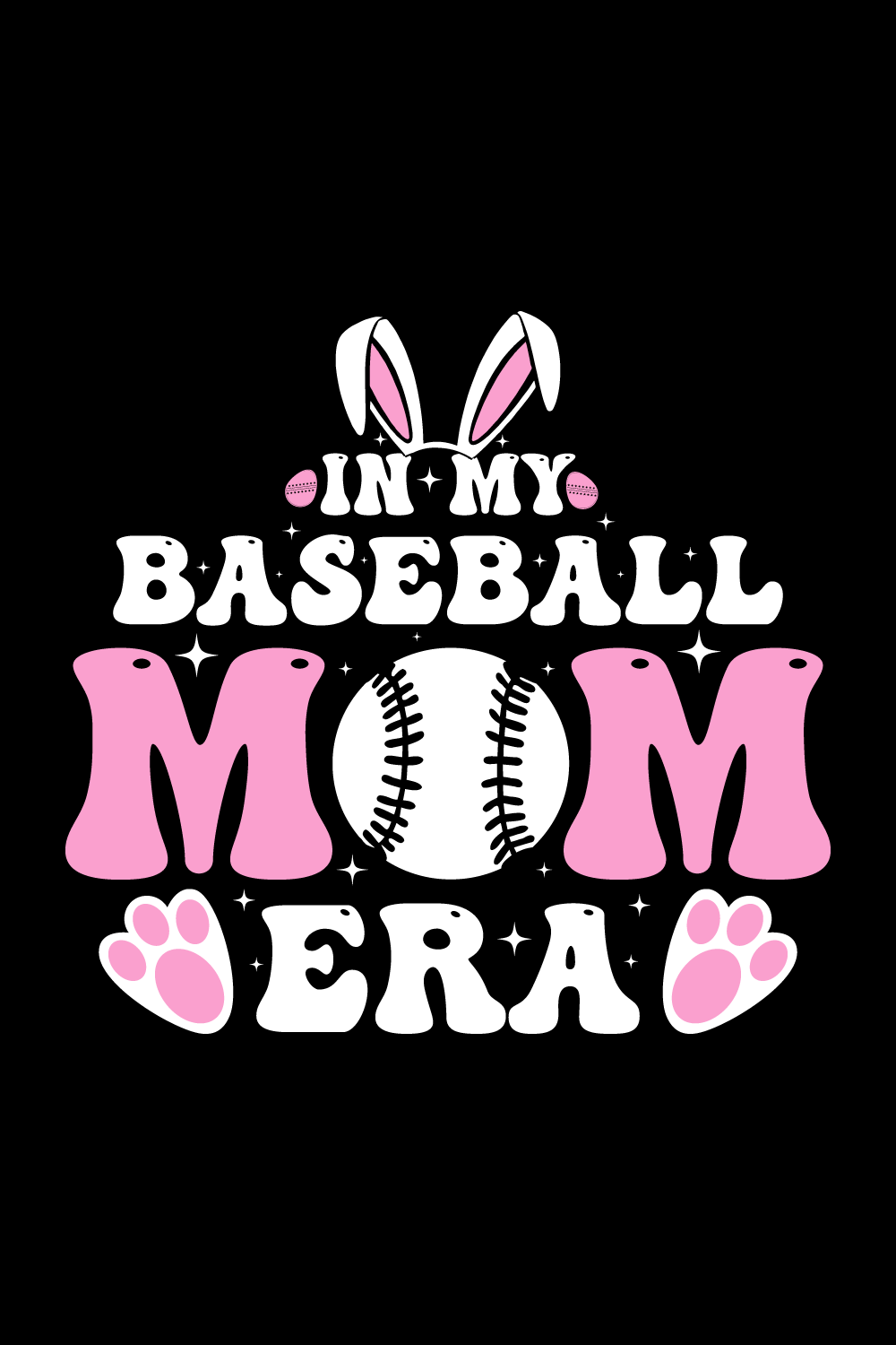 In My Baseball Mom Era - Cute Bunny Ears Baseball Design pinterest preview image.