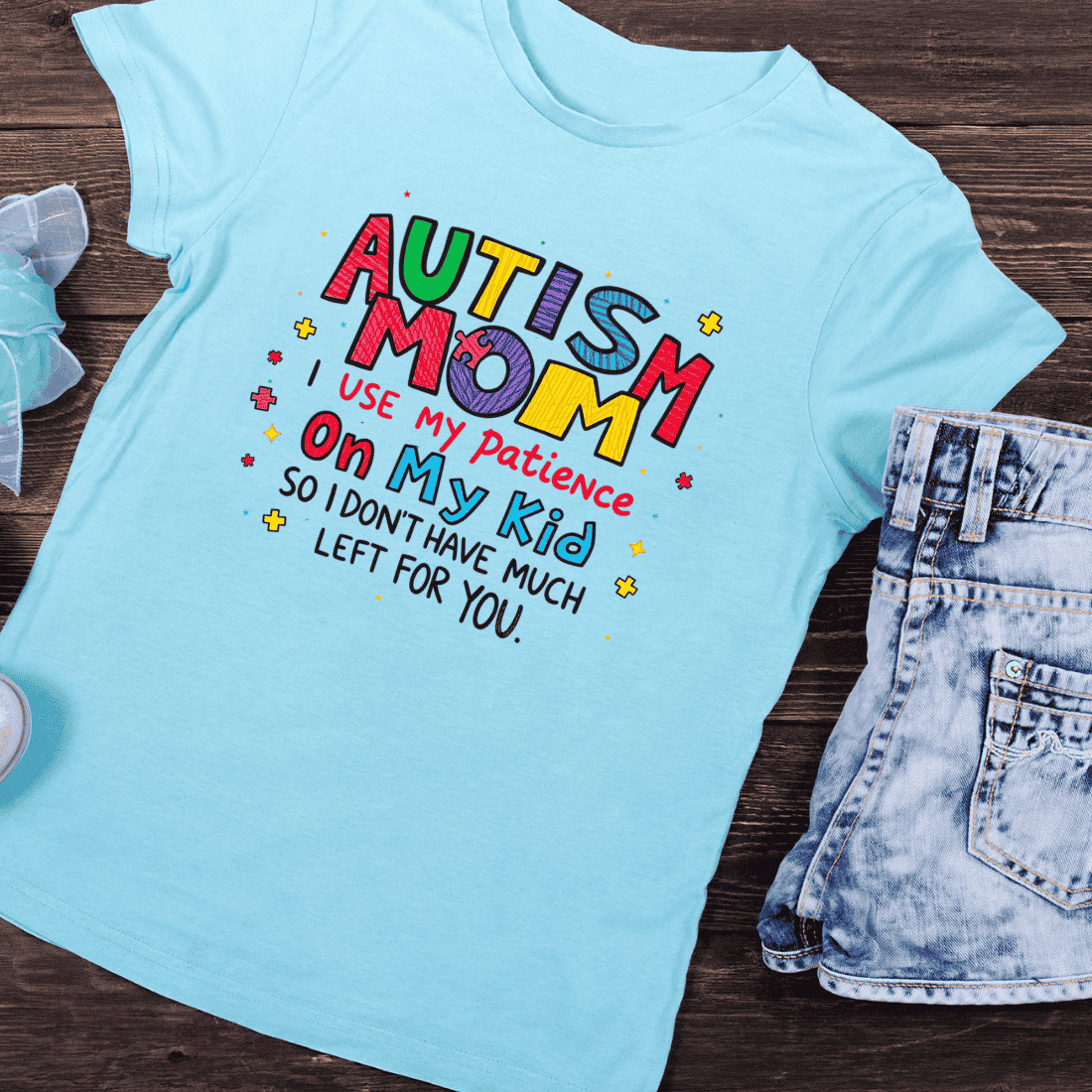 Autism Mom Patience Quote T-shirt Design preview image.