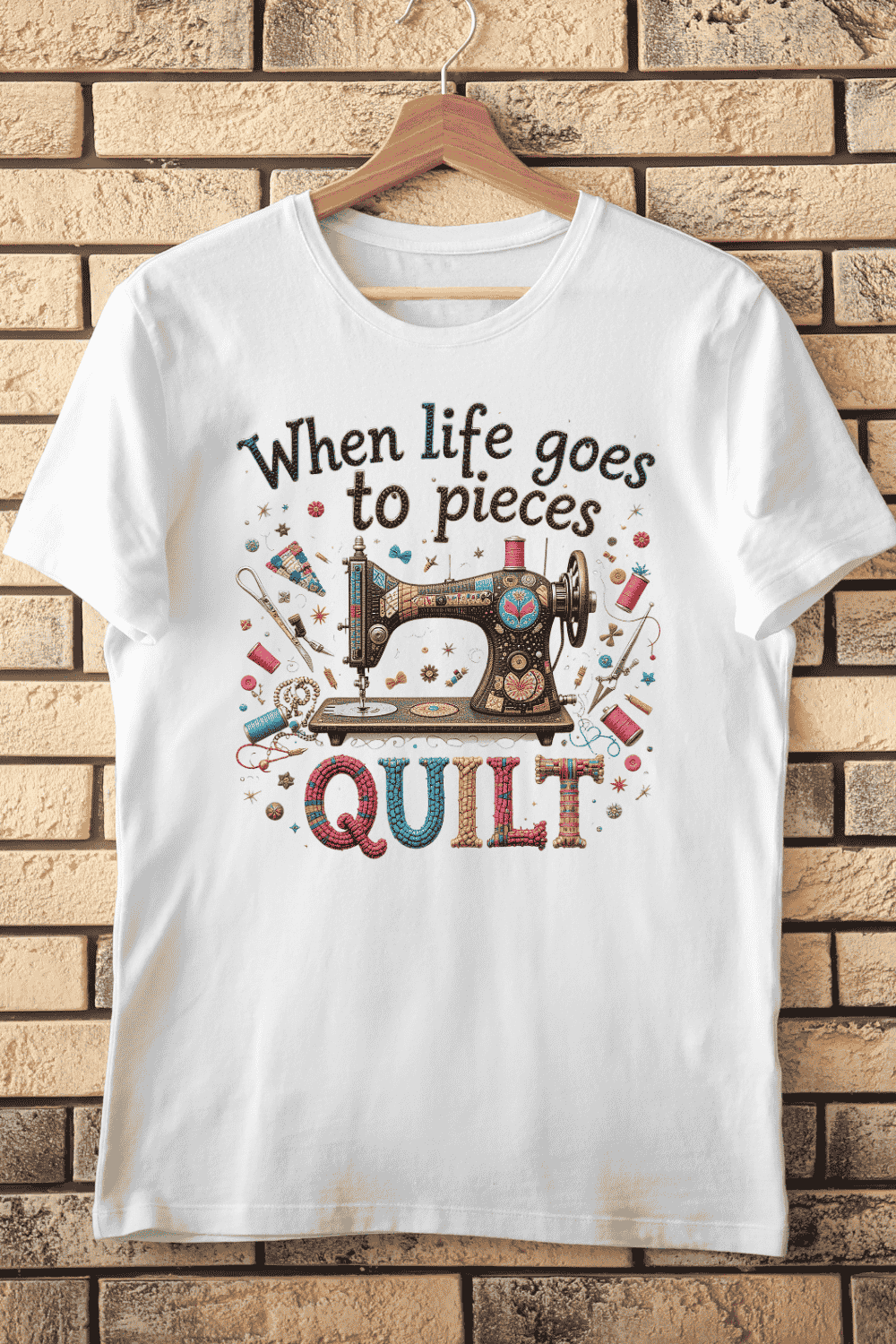 Quilting When Life Goes to Pieces T-shirt Design pinterest preview image.