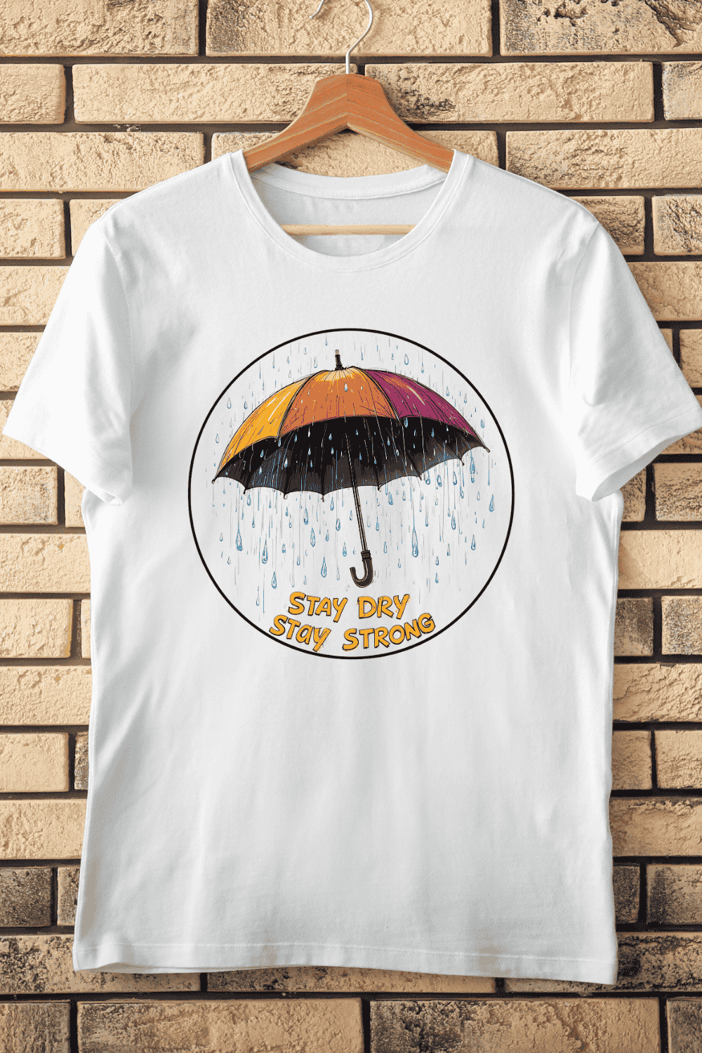 Stay Dry, Stay Strong Inspirational Umbrella T-Shirt Design pinterest preview image.