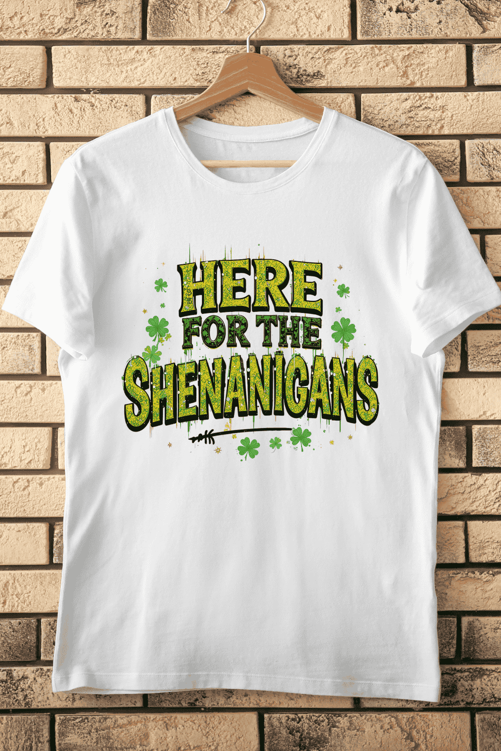 HERE FOR THE SHENANIGANS Quote T-shirt Design pinterest preview image.