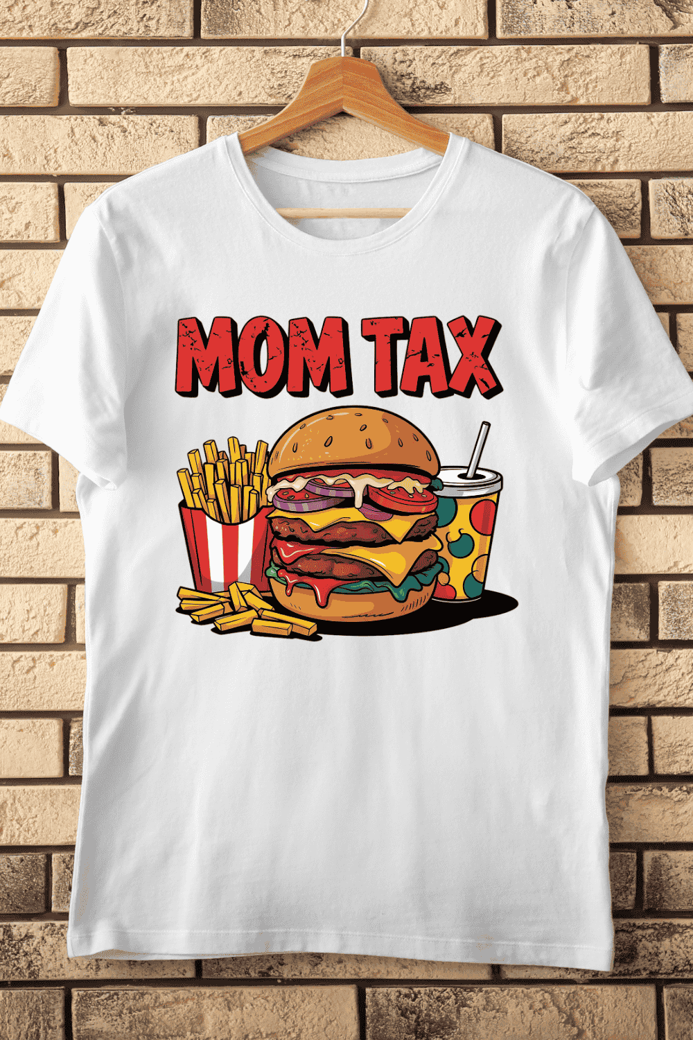 Mom Tax Burger Fries and Soda T-Shirt Design pinterest preview image.