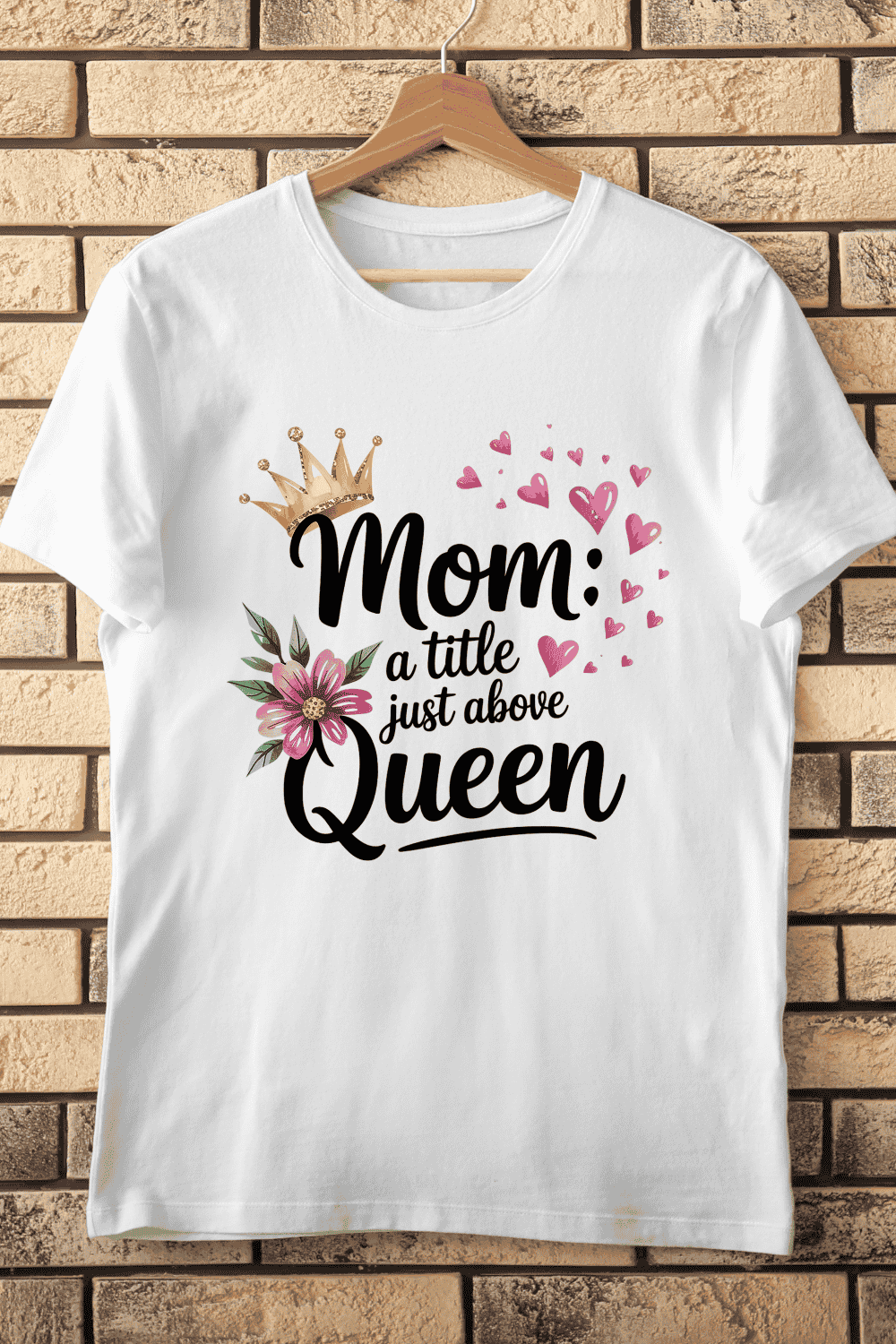 Mother's Day Queen Quote T-Shirt Design pinterest preview image.