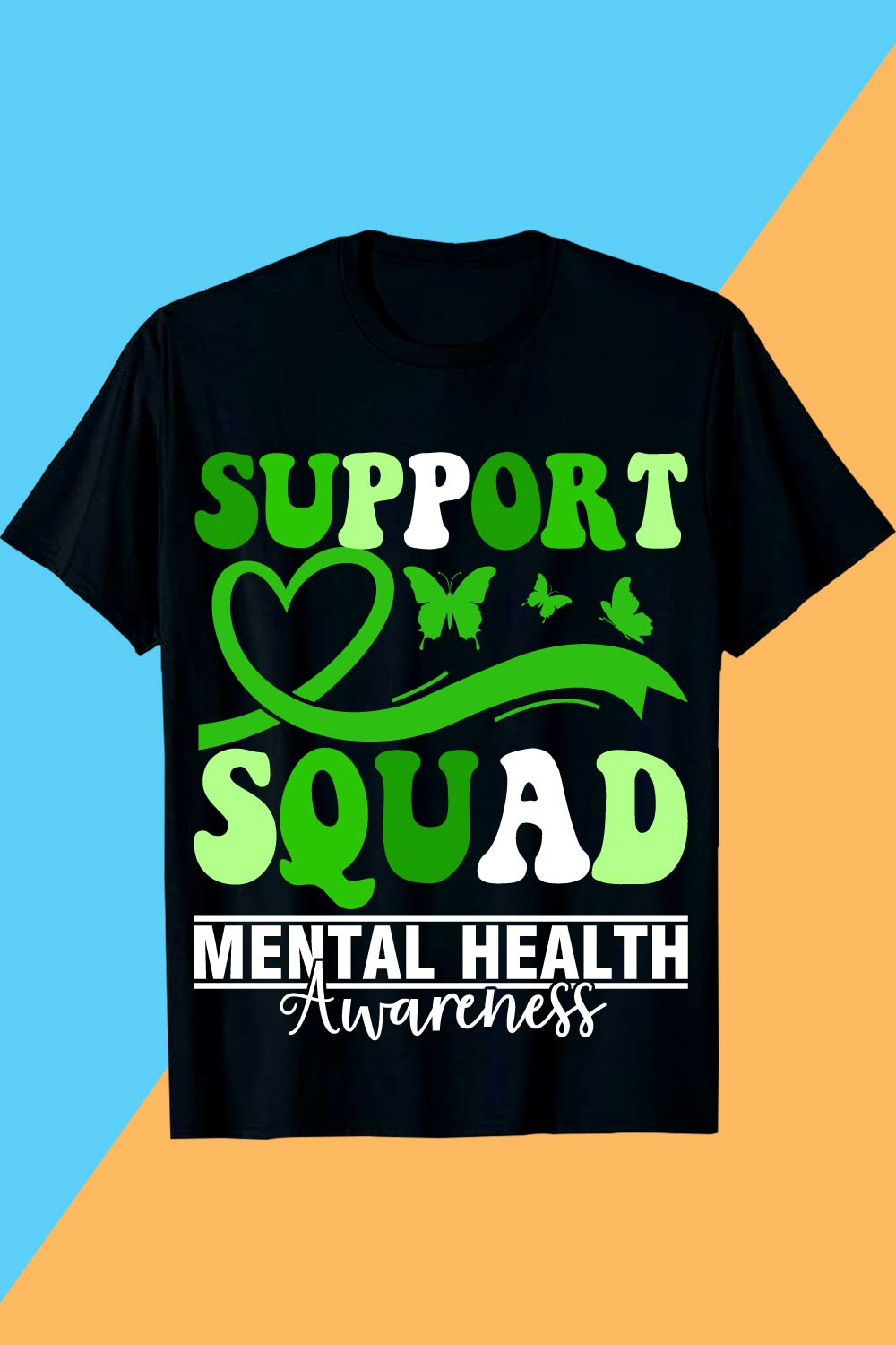 SUPPORT SQUAD X+ MENTAL HEALTH Awareness Mental Health T-shirt Design Awareness pinterest preview image.