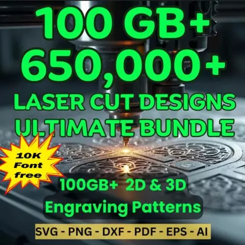 650000 Laser Cut Files Bundle, with free 10k font bundle-3D & 2D Patterns, Engraving for Fiber, CO2, CNC, Waterjet, Wood, Metal,glass Svg, Dxf, Eps, Png, Cdr Formats cover image.