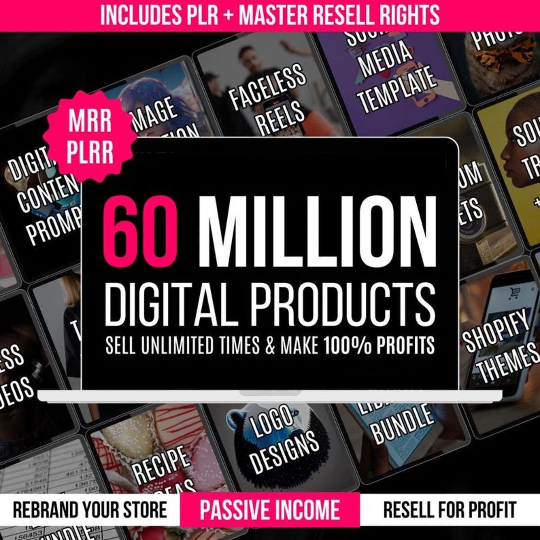 60 Million+ Digital Products Bundle - Passive Income Ready, Done For You Content, Private Label Rights, Master Resell Rights cover image.
